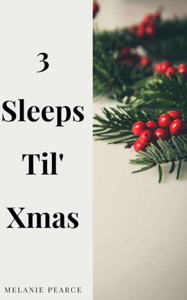 3 Sleeps Til' Xmas