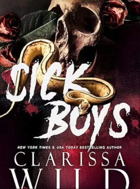 Sick Boys: A Dark Bully RH Romance (Spine Ridge University)