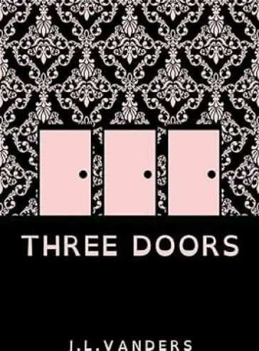 THREE DOORS (The THREE DOORS Series Book 1)