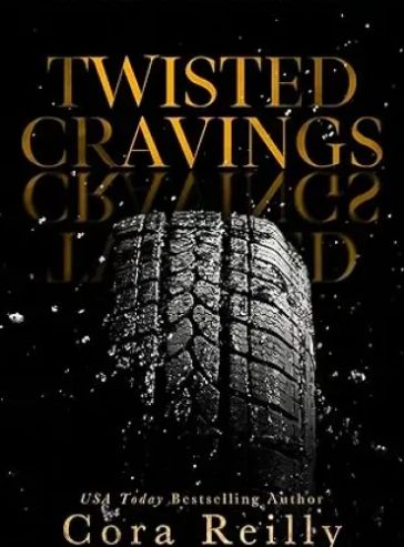 Twisted Cravings (The Camorra Chronicles Book 6)