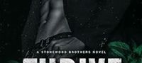 Thrive: A Friends-to-Lovers Standalone Romance (Stonewood Billionaire Brothers Series)