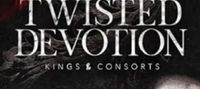 Twisted Devotion: A Dark Obsession Romance (Kings and Consorts)