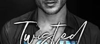 Twisted Love: A Brother’s Best Friend Romance